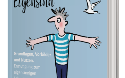 Neues Buch: Mein Kompass ist der Eigensinn. Autorin: ich