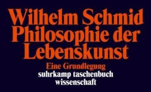 Buchcover: Philosophie der Lebenskunst von Wilhelm Schmidt