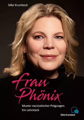 Frau Phönix - Lehrstück von Silke Krumbeck. Das Cover zum Buch