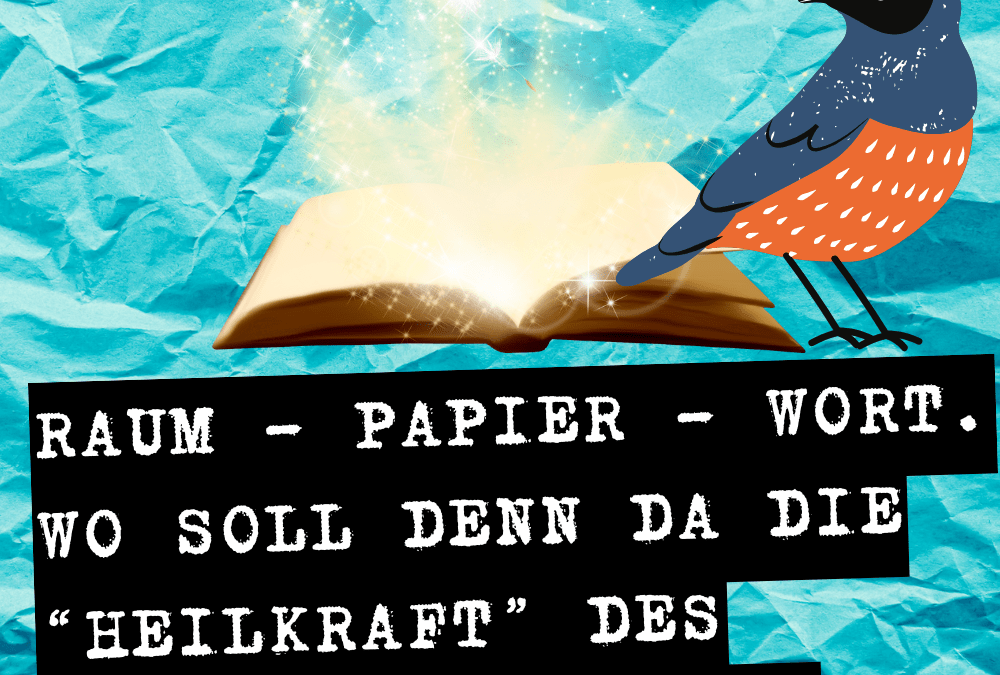 Die Heilkraft des Schreibens