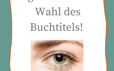 Augen auf bei der Wahl des Buchtitels! Oder: der Titelschutz