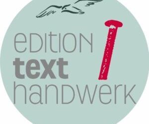 Was ist die „edition texthandwerk“?