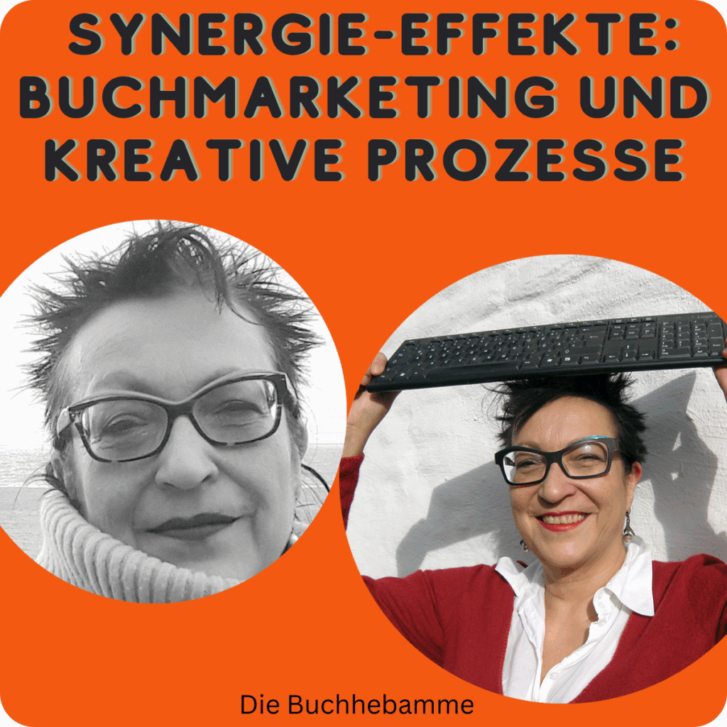 Text: Synergie-Effekte: Buchmarkeing und kreative Prozesse. Zwei Fotos von der Buchhebamme vor orangefarbenem Hintergrund