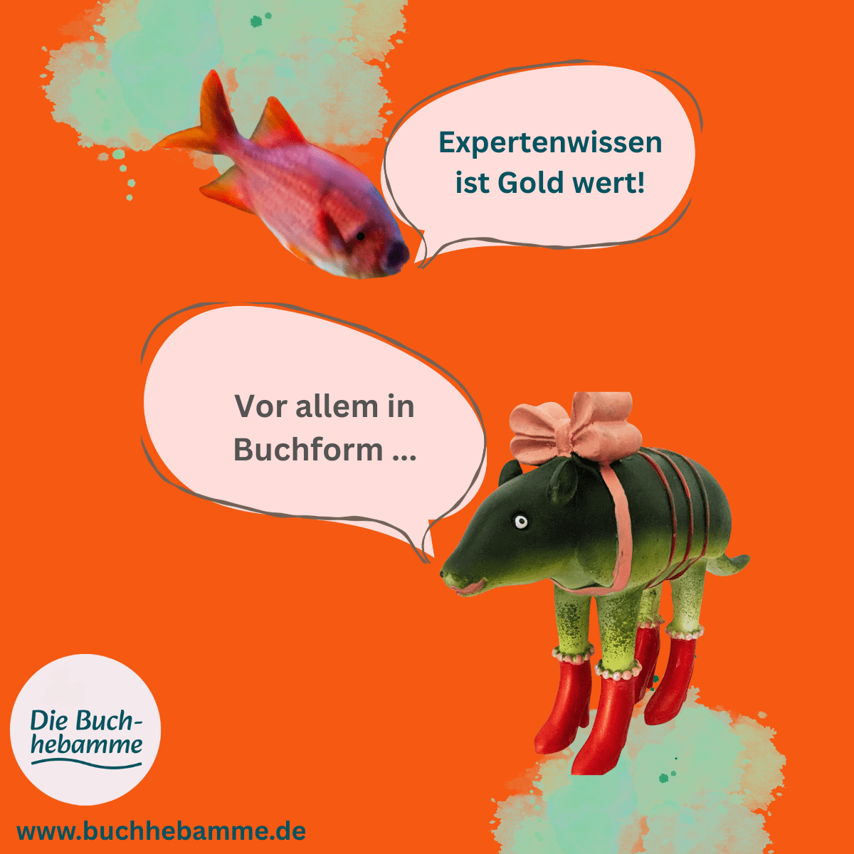 Zwei Fantasietiere mit Sprechblasen: "Expertenwissen ist Gold wert". Und: "Vor allem in Buchform"